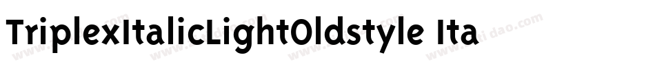 TriplexItalicLightOldstyle Italic字体转换